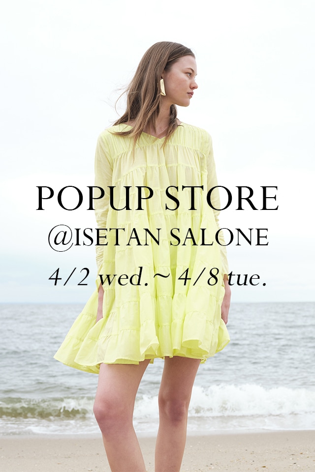POP UP STORE@ISETAN SALONE